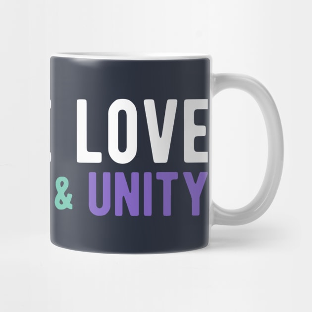 CHOOSE LOVE, KINDNESS & UNITY  white, blue, purple by Jitterfly